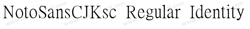 NotoSansCJKsc Regular Identity字体转换